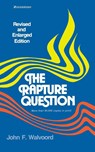 The Rapture Question - John F. Walvoord - 9780310341512