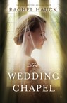 The Wedding Chapel - Rachel Hauck - 9780310341529
