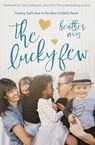 The Lucky Few - Heather Avis - 9780310345497