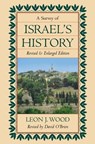 A Survey of Israel's History - Leon J. Wood - 9780310347705