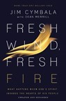 Fresh Wind, Fresh Fire - Jim Cymbala - 9780310350606