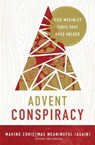 Advent Conspiracy - Rick McKinley ; Chris Seay ; Greg Holder - 9780310353461