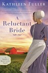 A Reluctant Bride - Kathleen Fuller - 9780310353638
