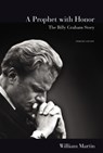 A Prophet with Honor - MARTIN,  William C. - 9780310353928