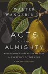Acts of the Almighty - Walter Wangerin Jr. - 9780310356882