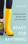 Ready for Anything - Kathi Lipp - 9780310358015