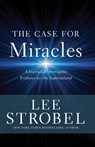 The Case for Miracles - Lee Strobel - 9780310359470