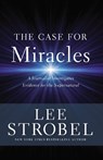 The Case for Miracles - Lee Strobel - 9780310359470