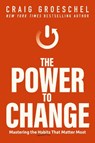 The Power to Change - Craig Groeschel - 9780310362777