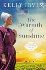 The Warmth of Sunshine - Kelly Irvin - 9780310364528