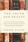 The Truth and Beauty - Andrew Klavan - 9780310364610