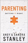 Parenting - Andy Stanley ; Sandra Stanley - 9780310366683