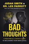 Bad Thoughts - Judah Smith ; Les Parrott - 9780310369837