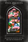 The Benefit of Doubt - Craig Groeschel - 9780310369875