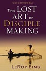 The Lost Art of Disciple Making - LeRoy Eims - 9780310372813