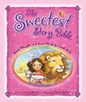 The Sweetest Story Bible - Diane M. Stortz - 9780310425212