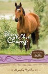 Blue Ribbon Champ - Marsha Hubler - 9780310429357