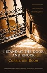 I Stand at the Door and Knock: Meditations by the Author of the Hiding Place - Corrie Ten Boom - 9780310465942