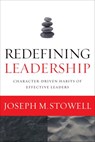 Redefining Leadership - Joseph M. Stowell - 9780310515067
