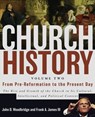 Church History, Volume Two: From Pre-Reformation to the Present Day - Frank A. James III ; John D. Woodbridge - 9780310515142