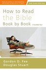 How to Read the Bible Book by Book - Gordon D. Fee ; Douglas Stuart - 9780310518082