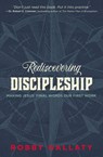 Rediscovering Discipleship - Robby Gallaty - 9780310521297