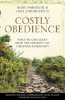 Costly Obedience - Mark A. Yarhouse - 9780310521426