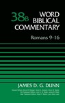 Romans 9-16, Volume 38B - James D. G. Dunn - 9780310521747