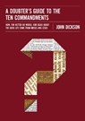 A Doubter's Guide to the Ten Commandments - John Dickson - 9780310522591