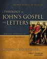 A Theology of John's Gospel and Letters - Andreas J. Kostenberger - 9780310523260
