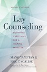 Lay Counseling, Revised and Updated - Siang-Yang Tan ; Eric T. Scalise - 9780310524274