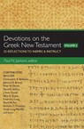 Devotions on the Greek New Testament, Volume Two - Paul Norman Jackson - 9780310529354