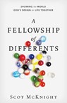 A Fellowship of Differents - Scot McKnight - 9780310531470