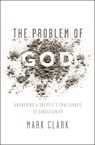 The Problem of God - Mark Clark - 9780310535225
