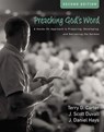Preaching God's Word, Second Edition - Terry G. Carter ; J. Scott Duvall ; J. Daniel Hays - 9780310536253