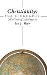 Christianity - Ian J. Shaw - 9780310536284