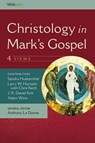 Christology in Mark's Gospel: Four Views - J. R. Daniel Kirk ; Sandra Huebenthal ; L. W. Hurtado ; Adam Winn ; Anthony Le Donne - 9780310538721