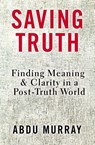 Saving Truth - Abdu Murray - 9780310562054