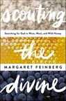 Scouting the Divine - Margaret Feinberg - 9780310564027