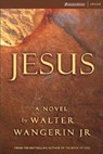 Jesus - Walter Wangerin Jr. - 9780310565864