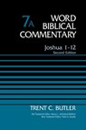 Joshua 1-12, Volume 7A - Trent C. Butler ; Nancy L. deClaisse-Walford ; Peter H. Davids - 9780310585961