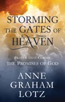 Storming the Gates of Heaven - Lotz Anne Graham Lotz - 9780310632054