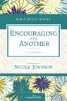 Encouraging One Another - Women of Faith - 9780310682615