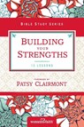 Building Your Strengths - Women of Faith - 9780310682691