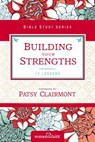 Building Your Strengths - Women of Faith - 9780310682691