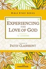 Experiencing the Love of God - Women of Faith - 9780310682738