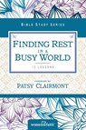 Finding Rest in a Busy World - Women of Faith - 9780310682752