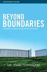 Beyond Boundaries Bible Study Participant's Guide - John Townsend - 9780310684473
