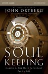 Soul Keeping Bible Study Guide - John Ortberg - 9780310691273