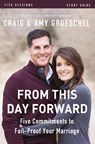 From This Day Forward Bible Study Guide - Craig Groeschel ; Amy Groeschel - 9780310697190